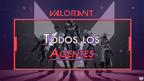 TODOS los Agentes de Valorant: clases, habilidades y。